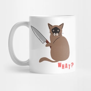 What? Murderous Cat Funny Design for Cat Lovers Mug